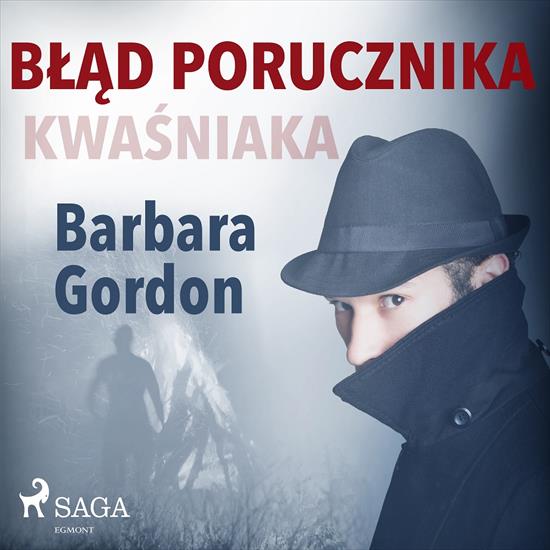 Gordon Barbara - Błąd porucznika Kwaśniaka - cover.jpg