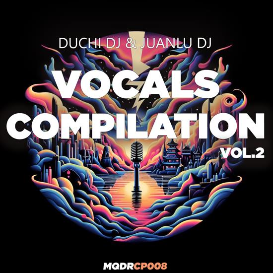 2024 - VA - Vocals Compilation, Vol. 2 Duchi DJ  Juanlu DJ CBR 320 - VA - Vocals Compilation, Vol. 2 - Front.png