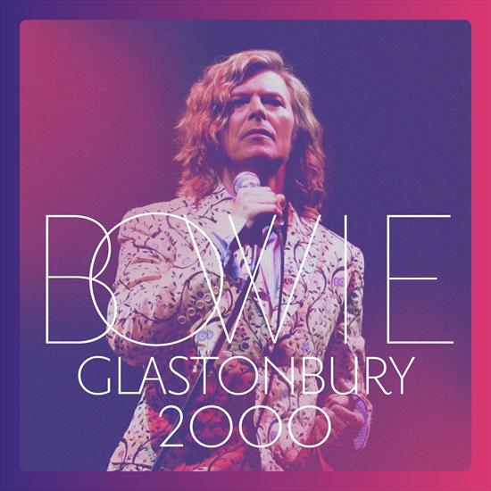 David Bowie - 2018 - Glastonbury 2000 - folder.jpg